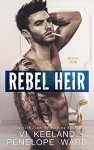 Rebel Heir (Rush Series Duet #1)